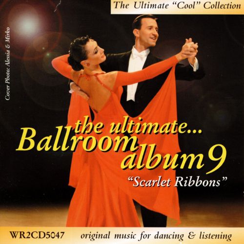 The Ultimate... Ballroom Album 9 - Scarlet Ribbons
